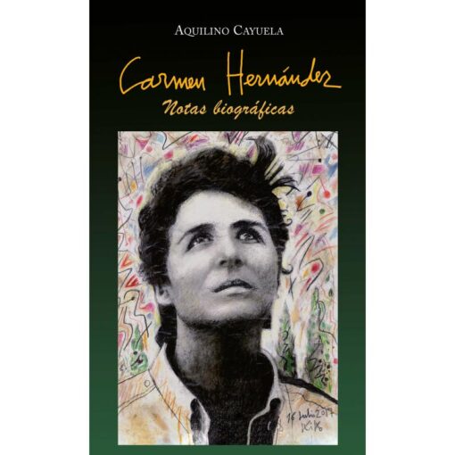 Carmen Hernández.Notas biográficas (RÚSTICA)