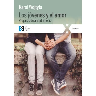 los jovenes y el amor e1668595296261 artículos religiosos neocatecumenales